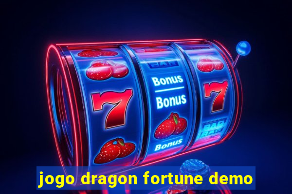 jogo dragon fortune demo